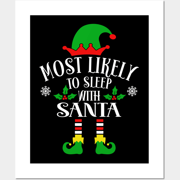 Most Likely To Sleep With Santa Claus Wall Art by Etopix